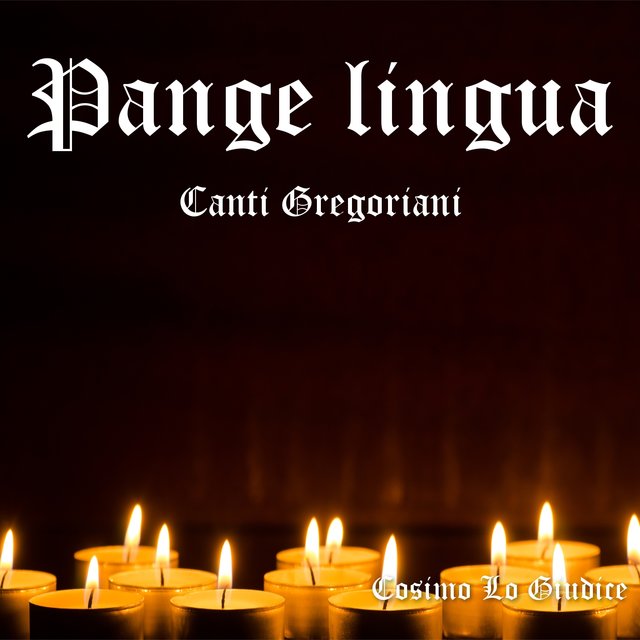 Pange Lingua (Canto gregoriano)