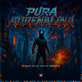 Pura Adrenalina