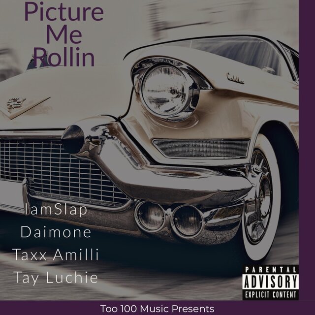 Picture Me Rollin (feat. IamSlap, Tay Luchie & Taxx Amilli)