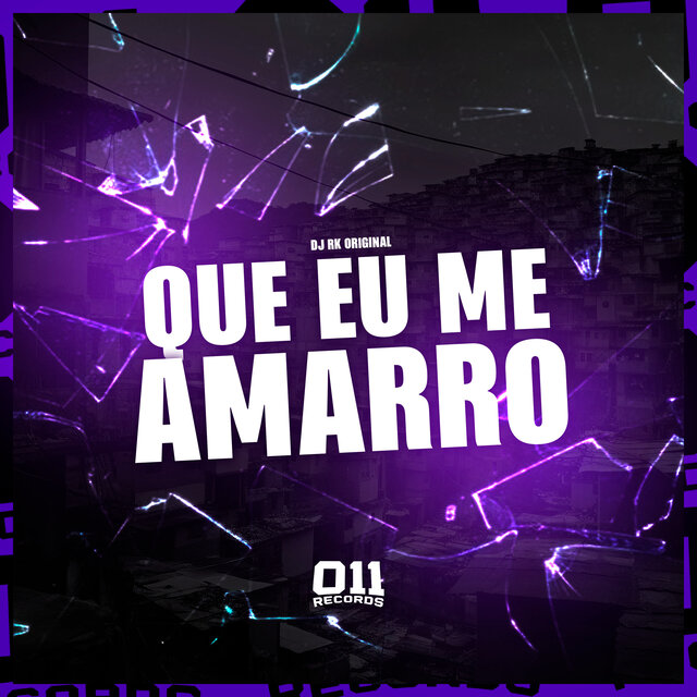 Que Eu Me Amarro