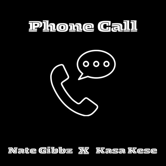 Phone Call (feat. Kasa Kese)
