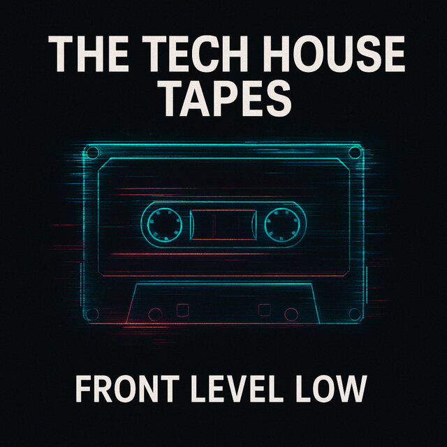 The Tech House Tapes