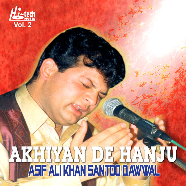 Akhiyan De Hanju Vol. 2 (Qawwali)