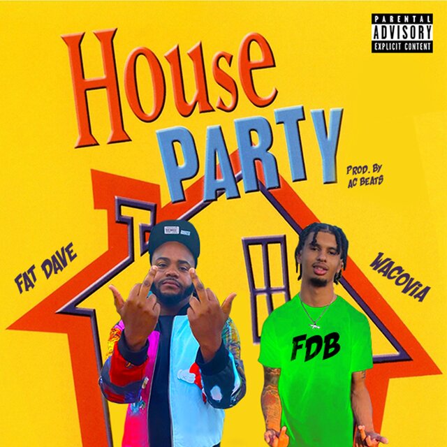 HOUSE PARTY (feat. Fat Dave)