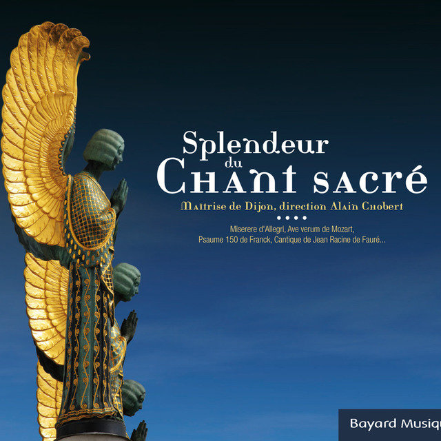 Splendeur du chant sacré