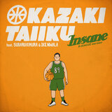 Insane (B.LEAGUE version)-Instrumental-