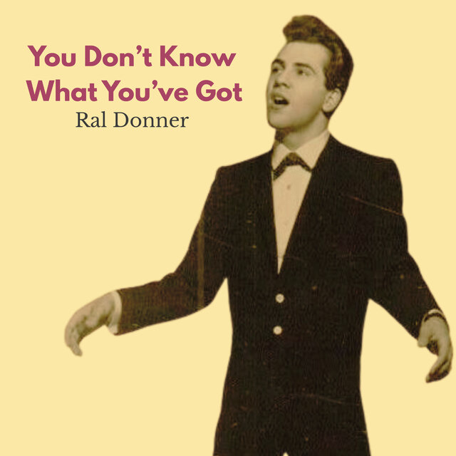 You Don't Know What You've Got (2025 Remaster)