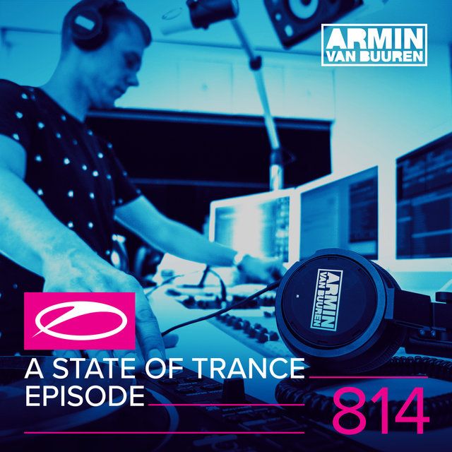 A State Of Trance Episode 814