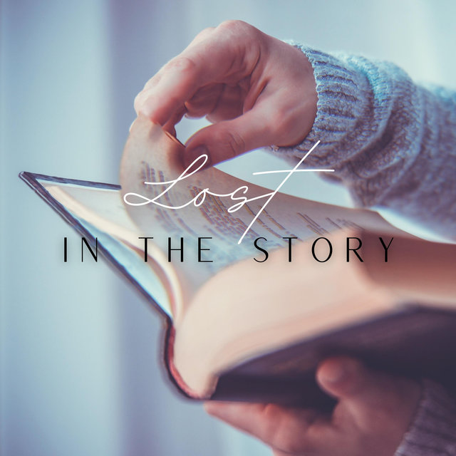 Lost in the Story