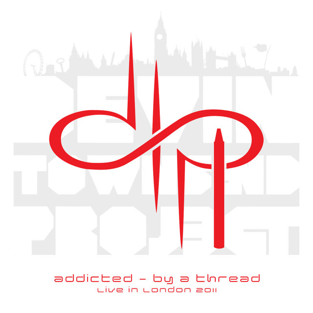 Addicted - By a Thread, live in London 2011