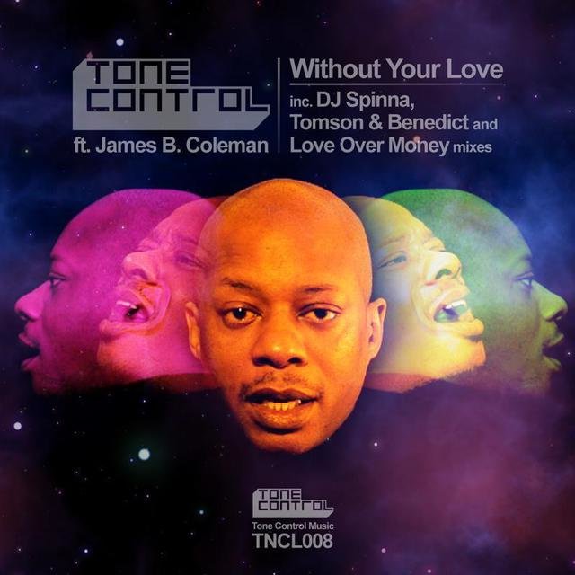 Without Your Love (Inc. Dj Spinna, Tomson & Benedict And Love Over Money Mixes)