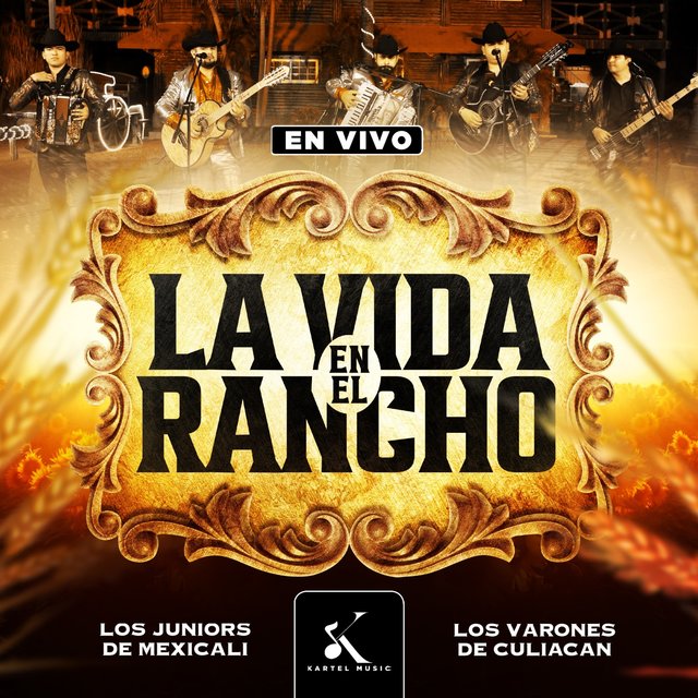 La Vida En El Rancho (En Vivo)
