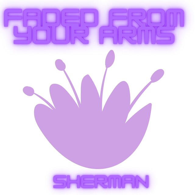 Faded From Your Arms