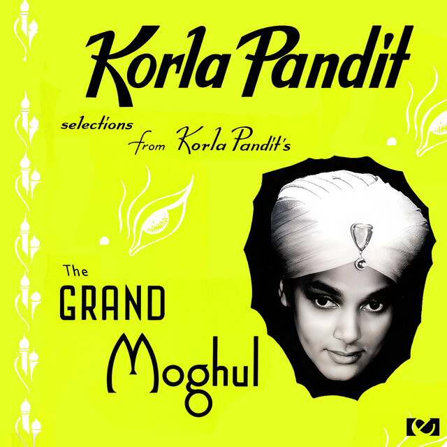 Cover art for album Selections From Korla Pandit's The Grand Moghul Suite by Korla Pandit