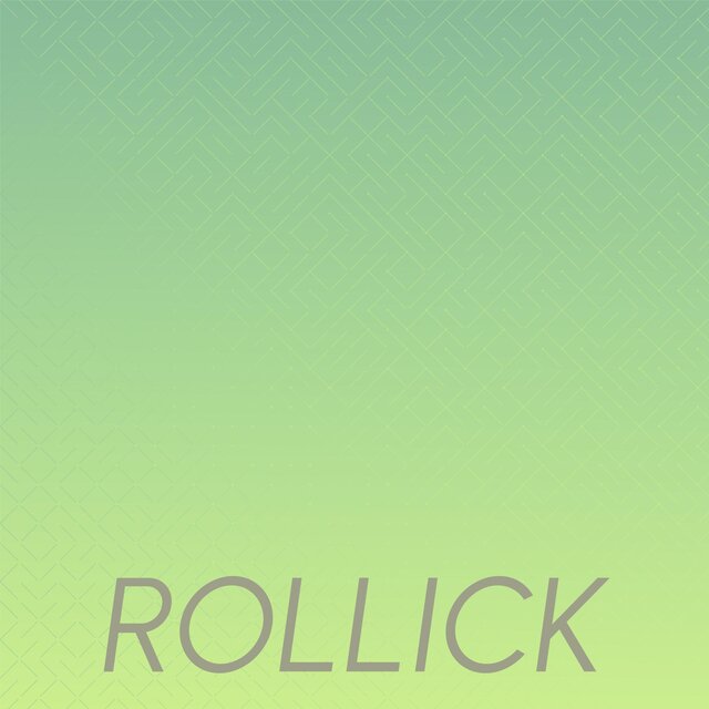 Rollick