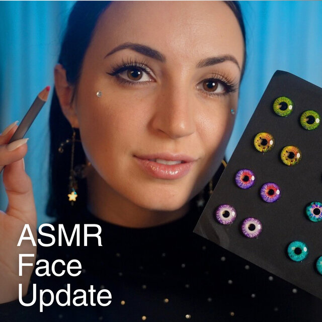 ASMR – Updating Your Face Appointment