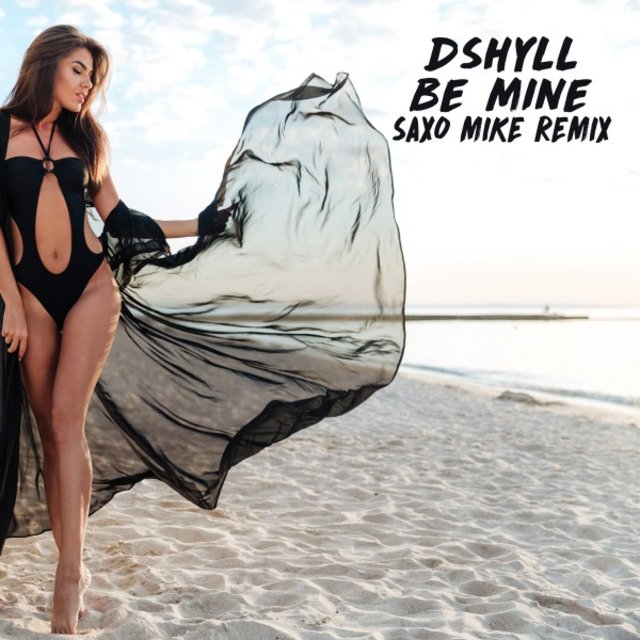 Be Mine (Saxo Mike Remix)