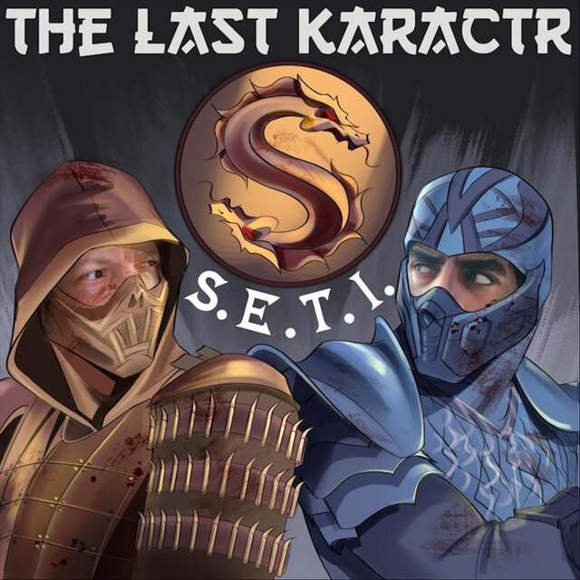 The Last KaRaCtR S.E.T.I.