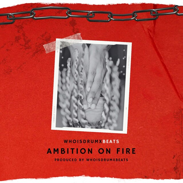 Ambition on Fire