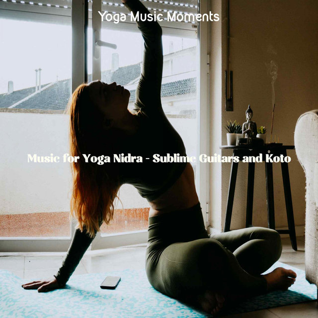 Music for Yoga Nidra - Sublime Guitars and Koto