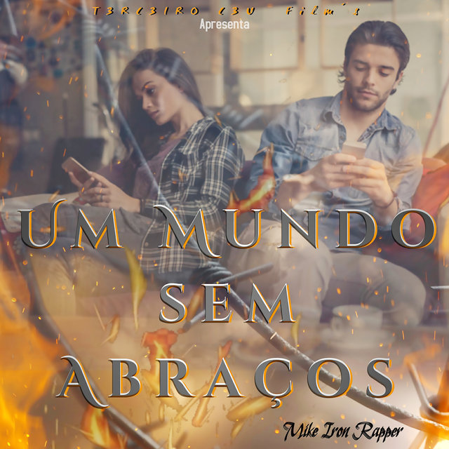 Um Mundo Sem Abraços