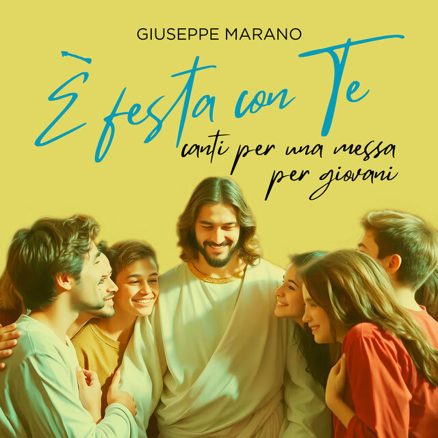 È festa con te: canti per una messa per giovani