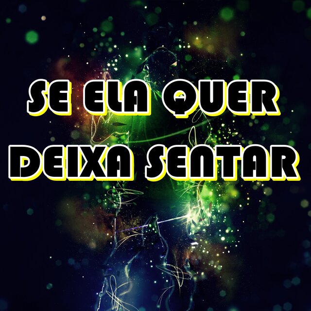 SE ELA QUER DEIXA SENTAR (Autêntica)