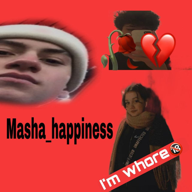Masha Happiness, Pt. 1