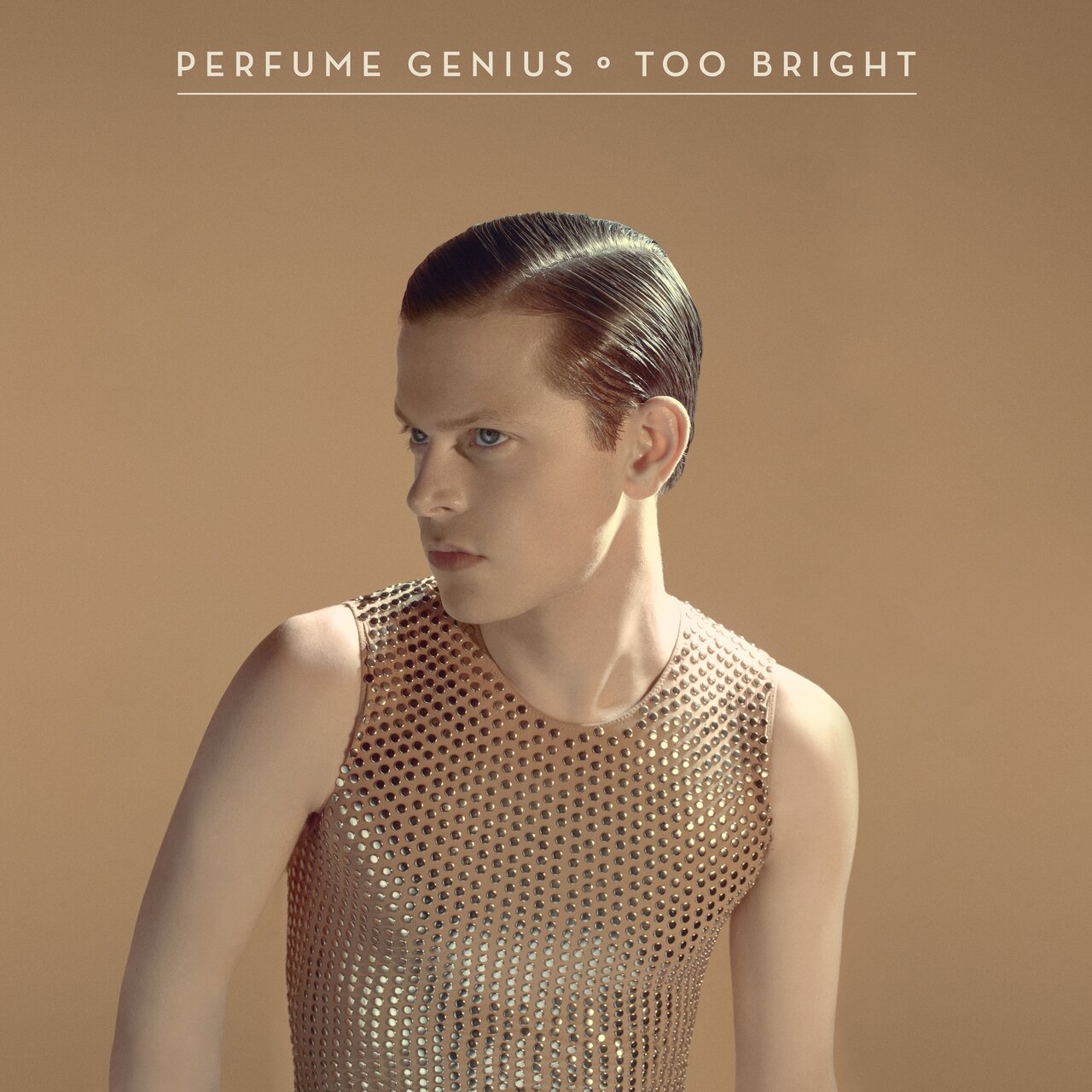 "Too Bright" by Perfume Genius