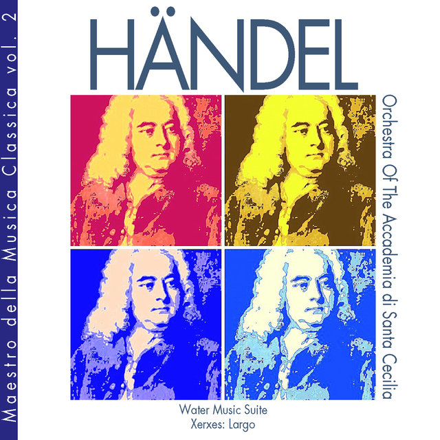 Händel, Maestro della Musica Classica Vol. 2