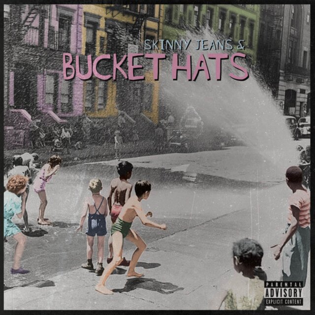 Skinny Jeans & Bucket Hats