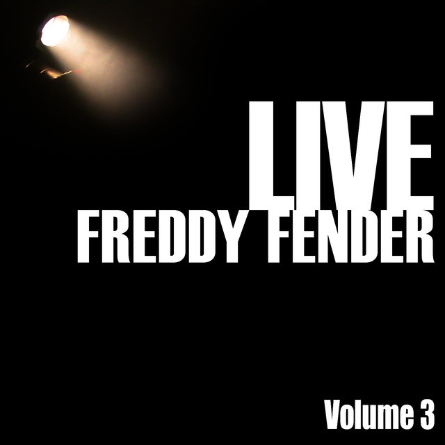 Freddy Fender Live, Vol. 3