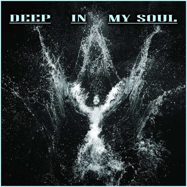 Deep In My Soul