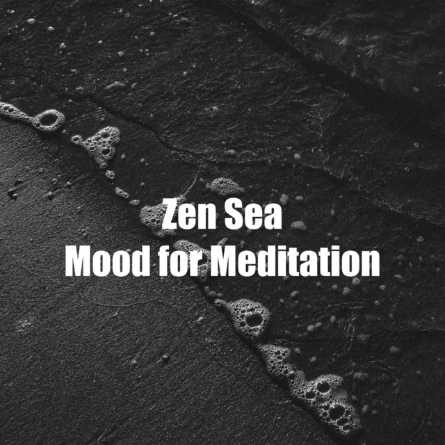 Zen Sea Mood for Meditation