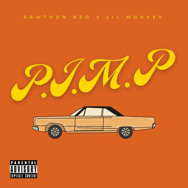 P.I.M.P (feat. Lil Mookey)