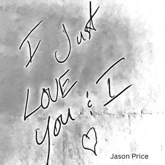I Just Love You and I