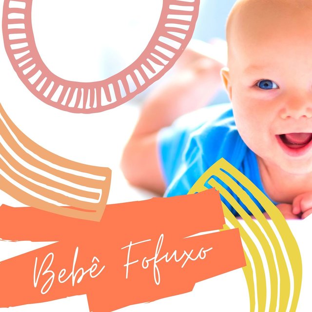 Bebê Fofuxo: Música Doce para Relaxar e Dormir Crianças