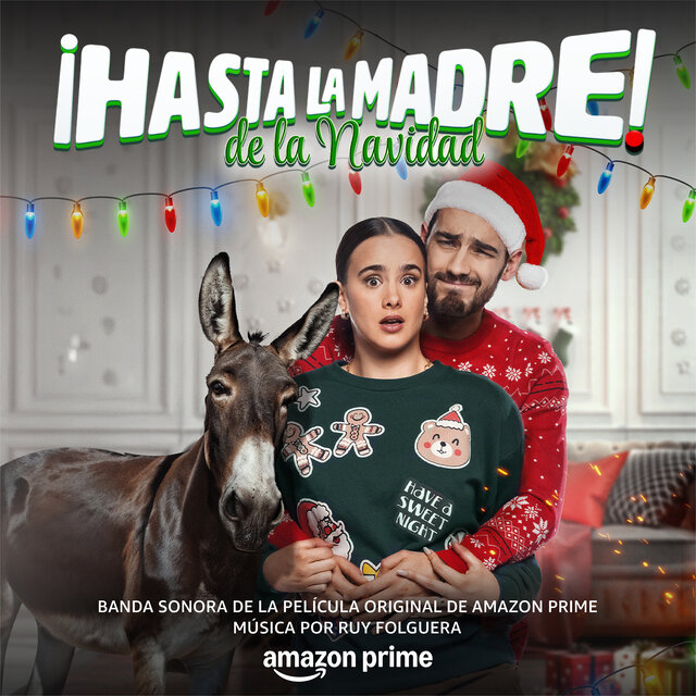 Hasta La Madre De La Navidad (Banda Sonora De La Película Original De Amazon Prime)