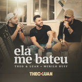 Ela Me Bateu