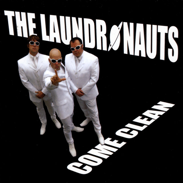 The Laundronauts Come Clean