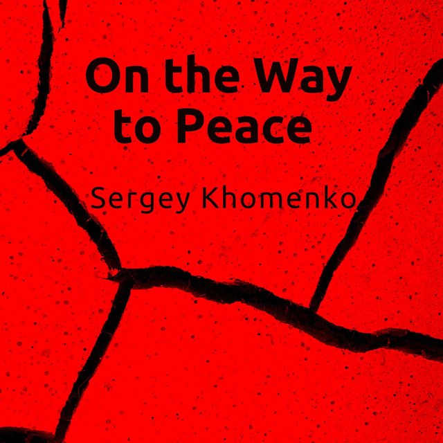 On the Way to Peace