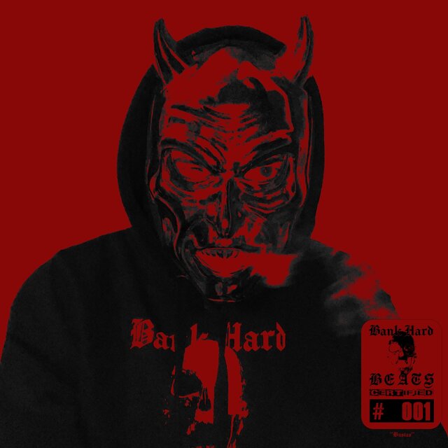 Bank Hard Beats Certified #001: Bustas
