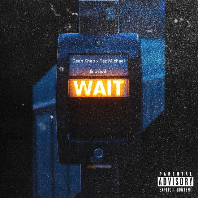 Wait (feat. DreAli')
