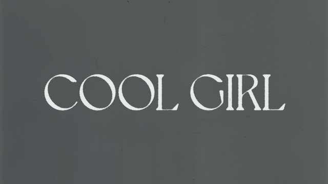 Cool Girl (Lyric Video)