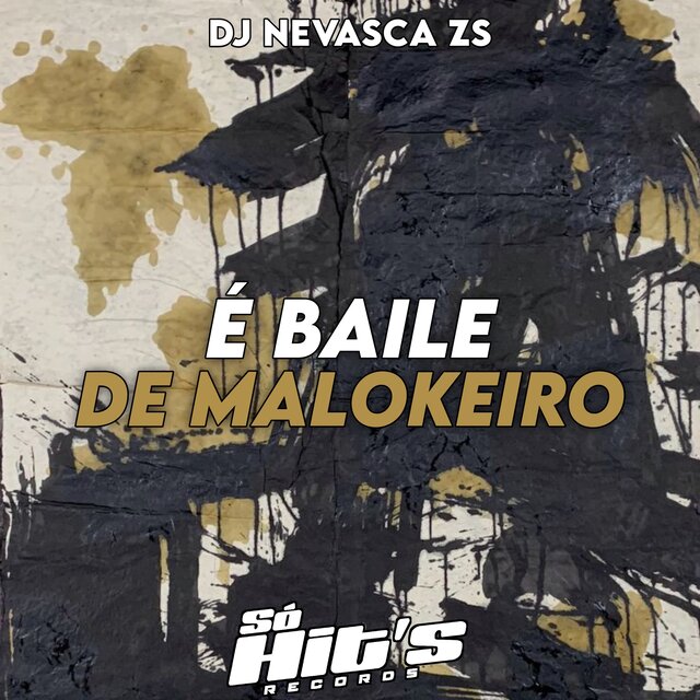 É Baile de Malokeiro
