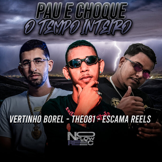 Pau e Choque o Tempo Inteiro
