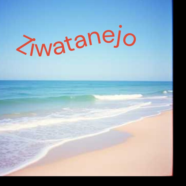 Zihuatanejo