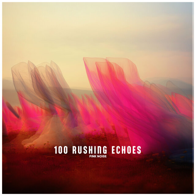 100 Rushing Echoes