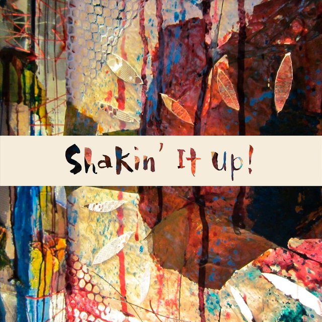 Shakin' It Up!