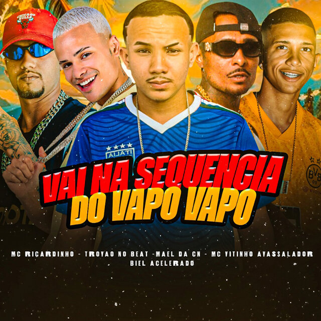 Vai na Sequencia do Vapo Vapo